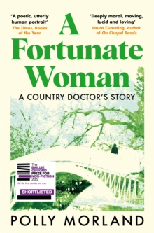  A Fortunate Woman: A Country Doctor’s Story